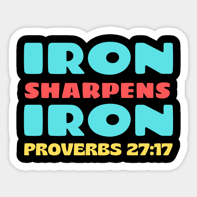 Iron Sharpens Iron | Biblical Typography Sticker by Prayingwarrior